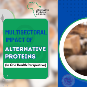 One health implications of alternative proteins